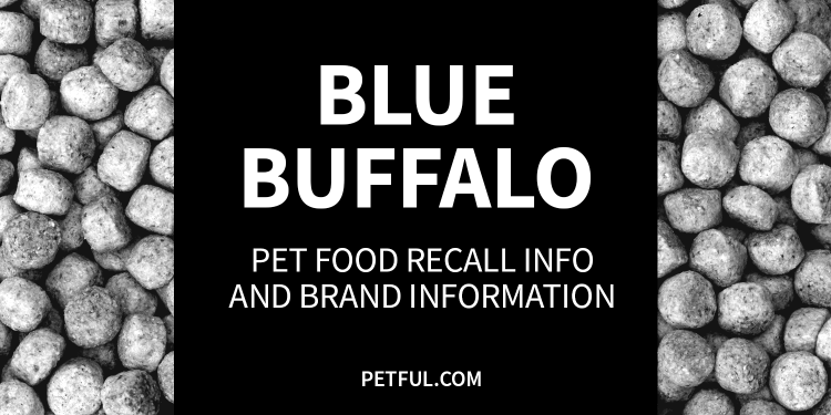 Blue Buffalo Pet Food Recall (Fully Constantly Monitored)